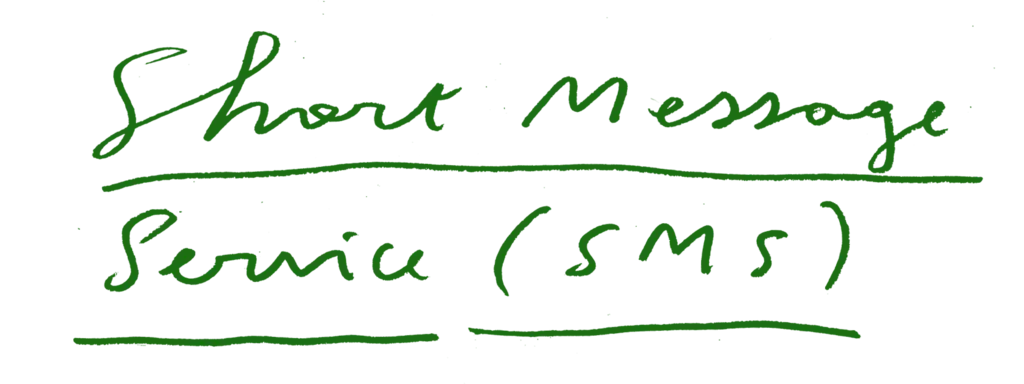Short Message Service (SMS)